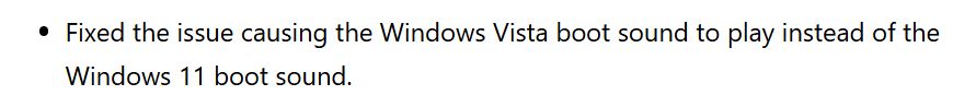 Fixed the issue causing the Windows Vista boot sound to play instead of the Windows 11 boot sound.