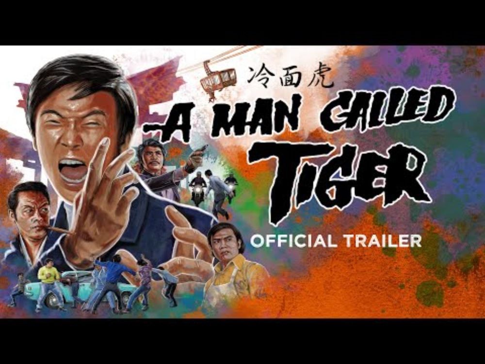 A MAN CALLED TIGER (Eureka Classics) New & Exclusive Trailer