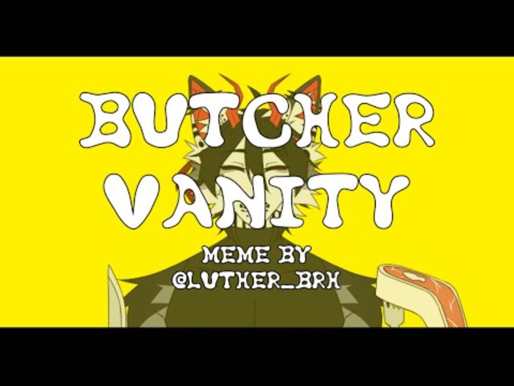 butcher vanity meme | personal project
