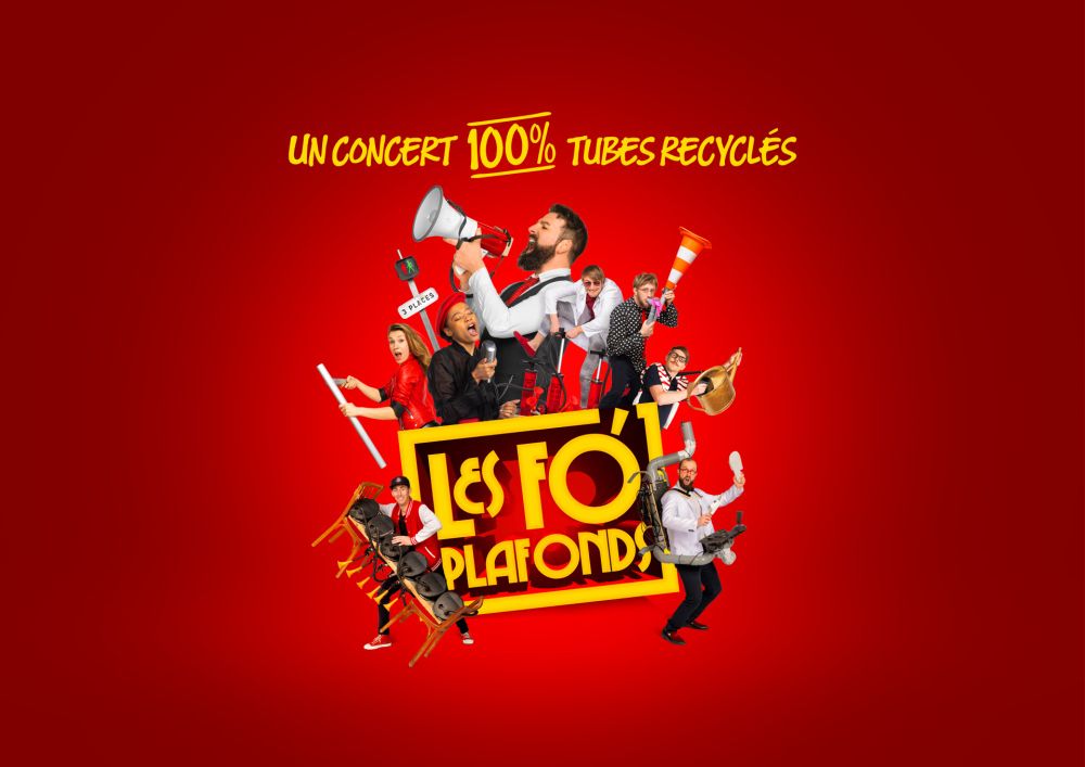 Les Fo'Plafonds - Site Officiel - Un concert 100% tubes recyclés !