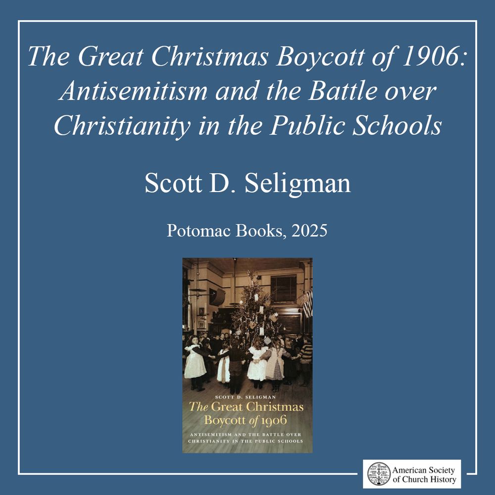 "The Great Christmas Boycott of 1906: Antisemitism and the Battle over Christianity in the Public Schools," by Scott D. Seligman, Potomac Books, 2025