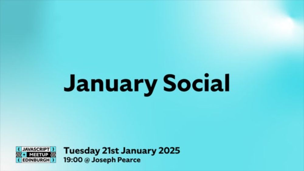 January Social, Tue, Jan 21, 2025, 7:00 PM   | Meetup