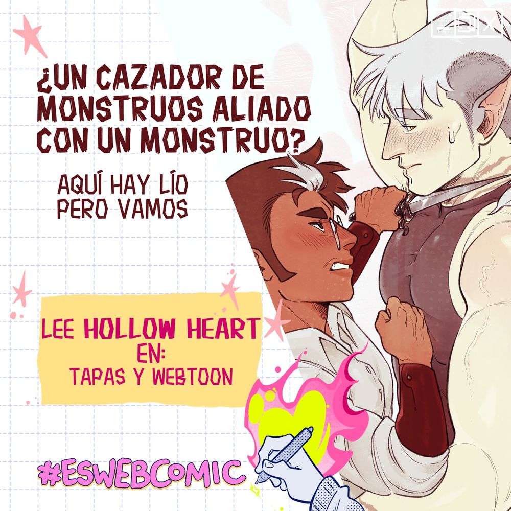Promo para #eswebcomic de mi webcómic Hollow Heart con una imagen de Hadar poniéndole una daga al cuello a Sirius, mucha tensión homoerótica entre ellos, que dice: "¿Un cazador de monstruos aliado con un monstruo? Aquí hay lío pero vamos. Lee Hollow Heart en Tapas y en Webtoon (inglés)"