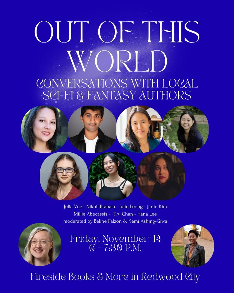 Poster for the event featuring the authors (Julia Vee, Nihkil Prabala, Julie Leong, Janie Kim, Millie Abecassis, and Janie Kim) and the moderators (Beline Falzon and me!)