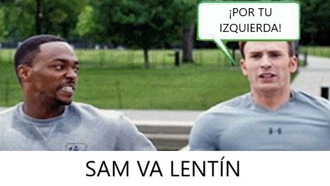 Sam Wilson va corriendo más despacio que Steve Rogers que le adelanta y dice "¡POR TU IZQUIERDA!". Debajo se puede leer SAM VA LENTÍN.