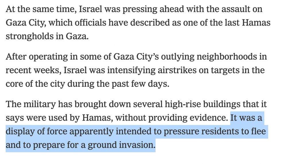 At the same time, Israel was pressing ahead with the assault on Gaza City, which officials have described as one of the last Hamas strongholds in Gaza.

After operating in some of Gaza City’s outlying neighborhoods in recent weeks, Israel was intensifying airstrikes on targets in the core of the city during the past few days.

The military has brought down several high-rise buildings that it says were used by Hamas, without providing evidence. It was a display of force apparently intended to pressure residents to flee and to prepare for a ground invasion.