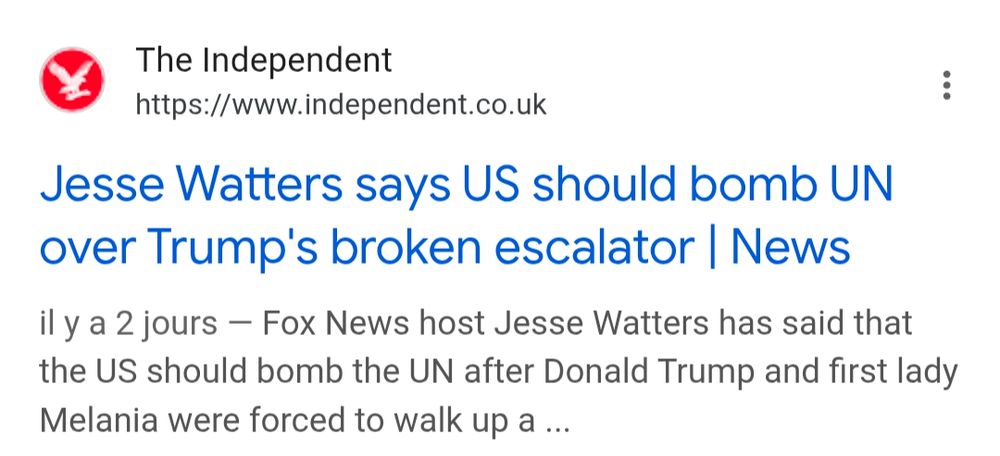 The Independent

https://www.independent.co.uk

Jesse Watters says US should bomb UN over Trump's broken escalator | News

il y a 2 jours - Fox News host Jesse Watters has said that the US should bomb the UN after Donald Trump and first lady Melania were forced to walk up a