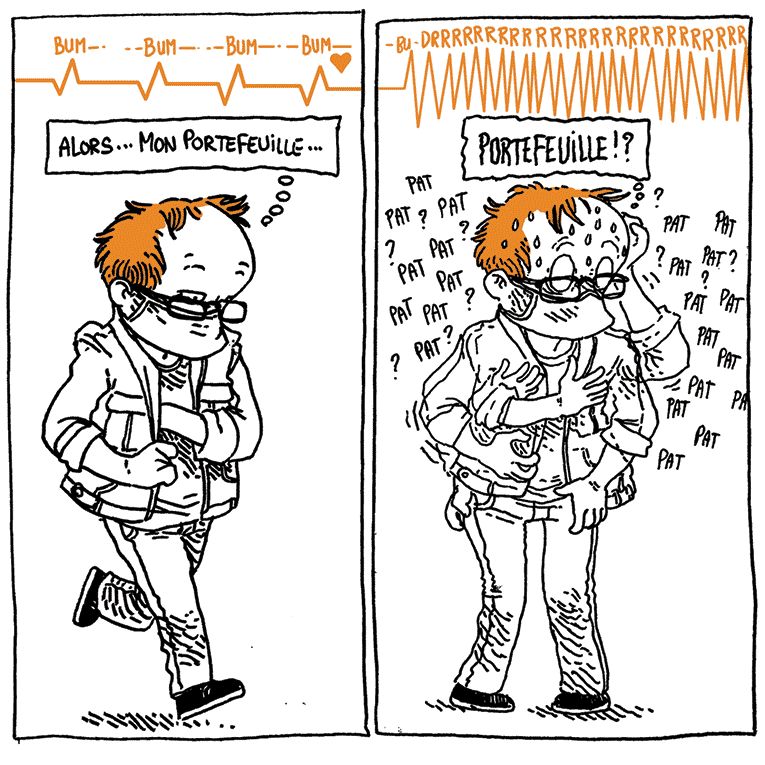 Boulet marche dans la rue, vêtu d'une veste en jeans, masque sur le visage. Dans toutes les cases de la BD il a un petit électrocardiogramme au dessus de la tête qui montre son rythme cardiaque.

Boulet (in petto): "Alors... Mon portefeuille..." (l'électrocardiogramme est calme, et affiche un "Bum... Bum ♥" régulier)

Boulet tapote frénétiquement toutes ses poches. en pensant "PORTEFEUILLE !?" en panique totale. L'Electrocardiogramme s'affole.