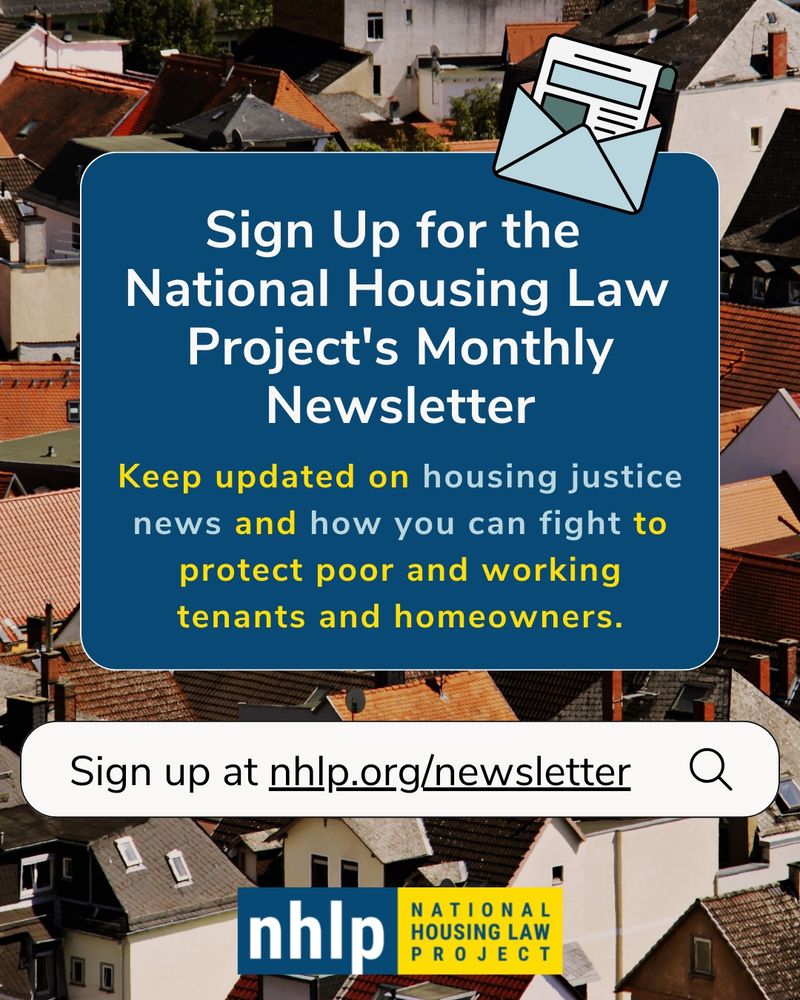 Graphic with text reading: Sign up for the National Housing Law Project's Monthly Newsletter"