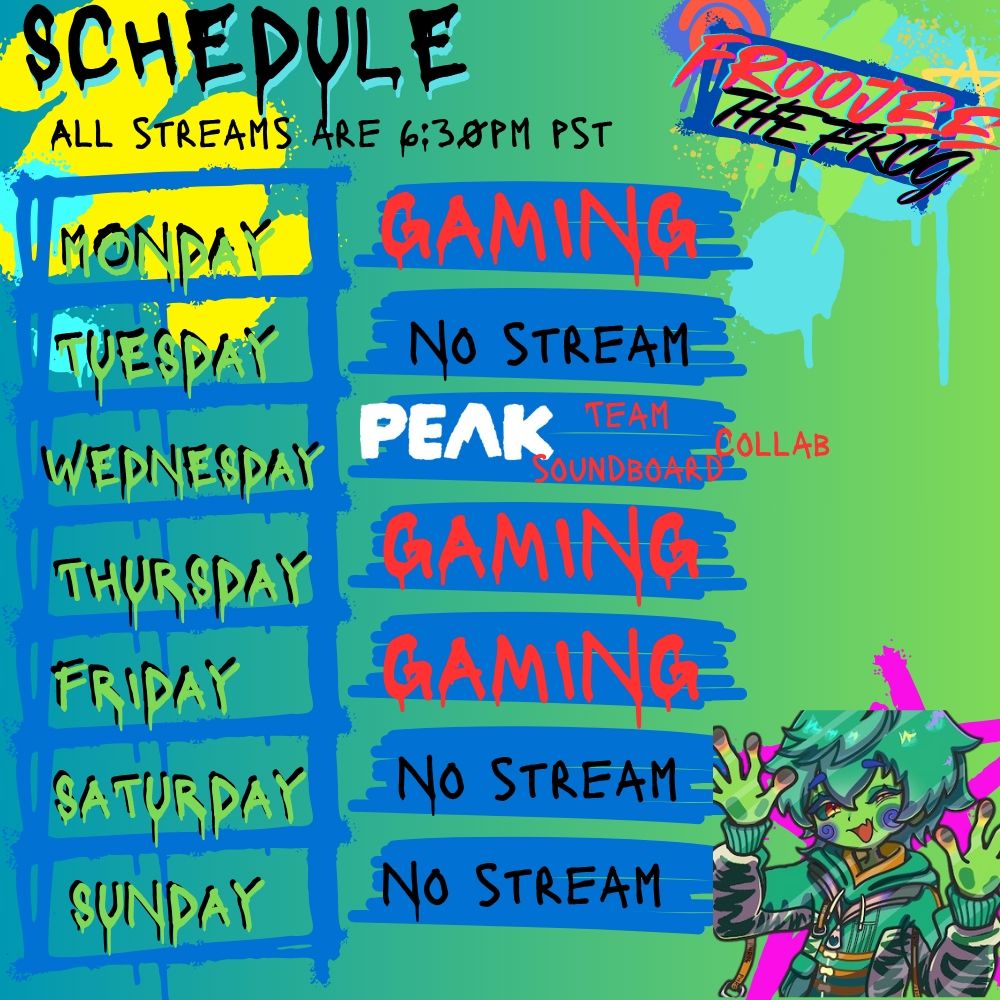 Schedule showing streams on monday, wednesday, Is a collab, thursday and friday