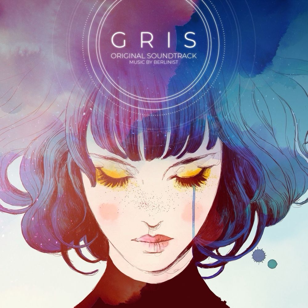 Artwork of the Gris soundtrack. It features Gris’ main character with her eyes closed and a single tear falling. The text says “Gris Original Sountrack. Music by Berlinist”
