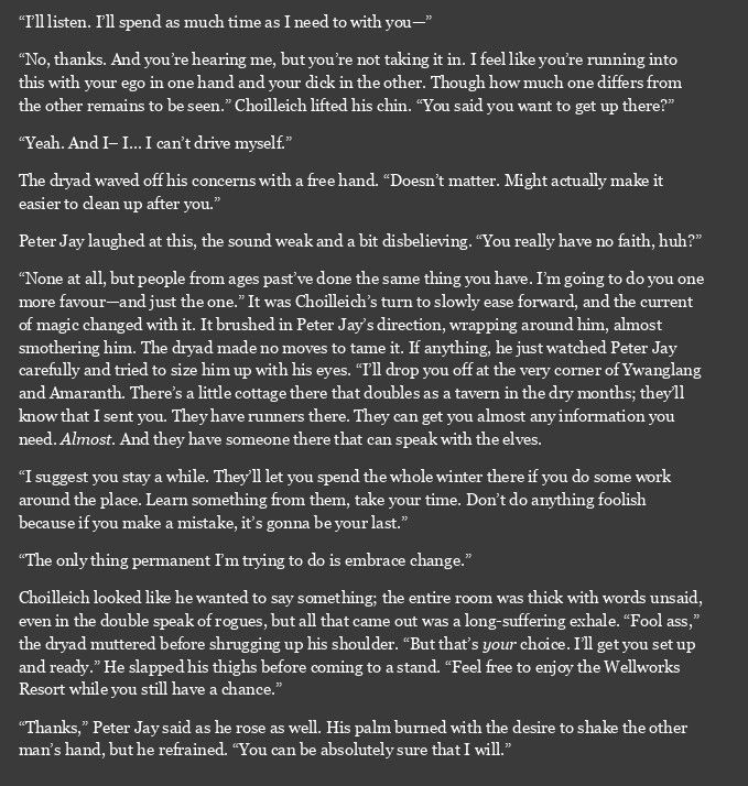 In which the owner of the resort tries to talk our protagonist Peter Jay out of, what seems to be, a hare-brained scheme for peace. Peter Jay stands his grounds, willing to follow through on anything that will help him achieve his goal of total liberation for the elves.