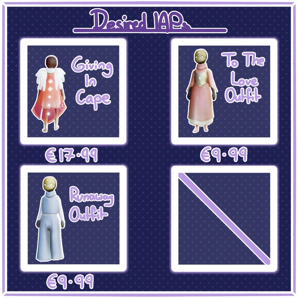 The IAPs the artist wants: the Giving In Cape for 17.99 euro, the To the Love outfit for 9.99 euro and the Runaway outfit for 9.99 euro. The fourth box is crossed out