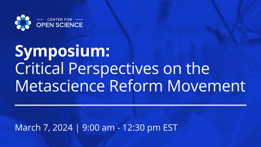 Symposium: Critical Perspectives on the Metascience Reform Movement