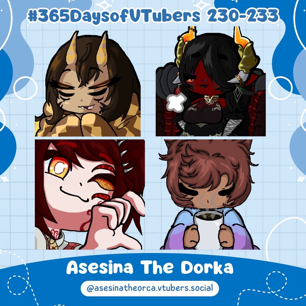 A emote showcase for Asesina's art project where she draws a vtuber every single day. Showcased is Renfa Arviette the spidergirl VTuber curled up in a cozy blanket. The all powerful and all mighty demoness VTuber, Tyranness who has their hands on their hips while sighing like they've are proud. Ray the Eldritch Villain VTuber who is doing a half heart emote. And debeaunairVT the bunny vtuber who is also in a cozy blanket but while holding a cup of coffee.