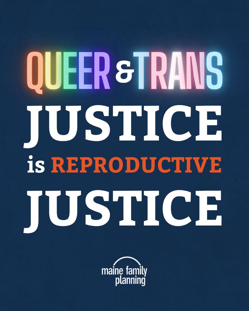 Queer & Trans justice is reproductive justice