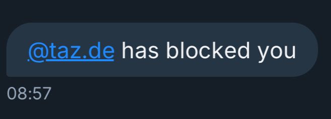 Nachricht von bluesky in der steht : @taz.de has blocked you