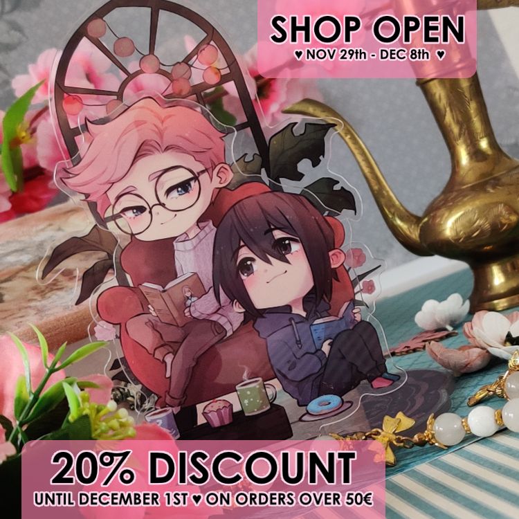 photo of an acrylic standee with my two characters Jasper and Kai. text reads  "Shop open, November 29th - Dec 8th" and "20% discount until December 1st on orders over 50€"