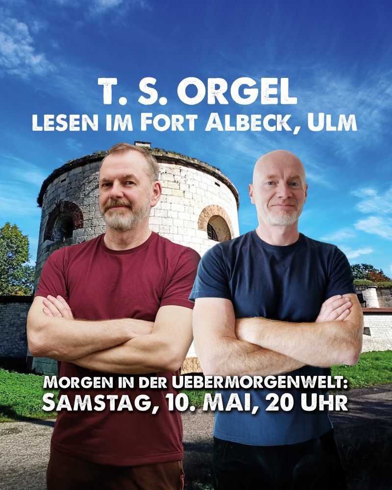 Teaserbild: Tom und Stephan mit verschränkten Armen vor der Kulisse des FortAlbeck in Ulm unter blauem Himmel. Darüber Text, der die Eckdaten wiederholt
