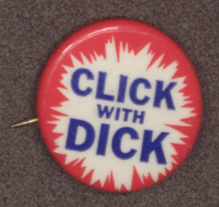 a photo of a campaign button for richard nixon that says click with dick 