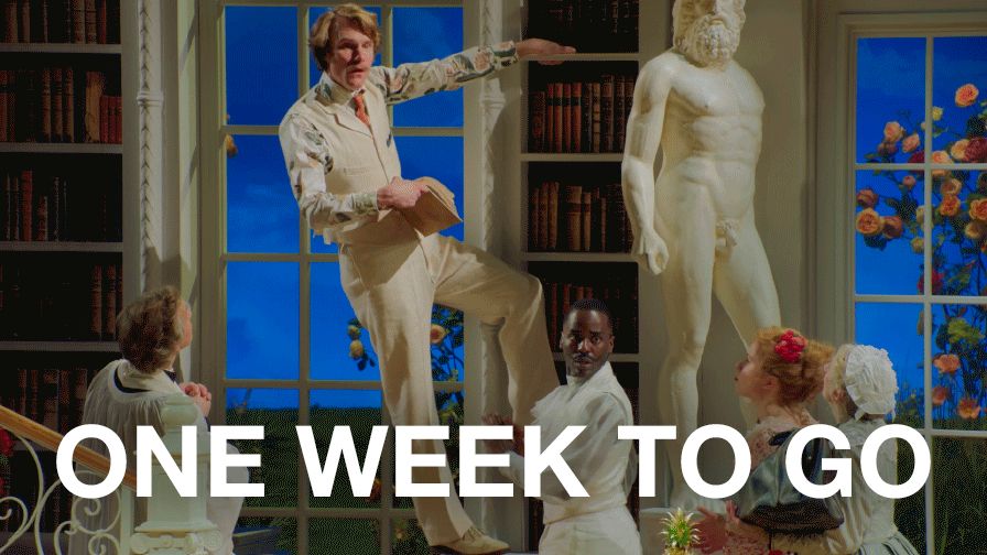 GIF of the cast of The Importance of Being Earnest turning their heads in surprise behind text reading ‘ONE WEEK TO GO’