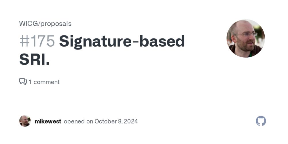 Signature-based SRI. · Issue #175 · WICG/proposals