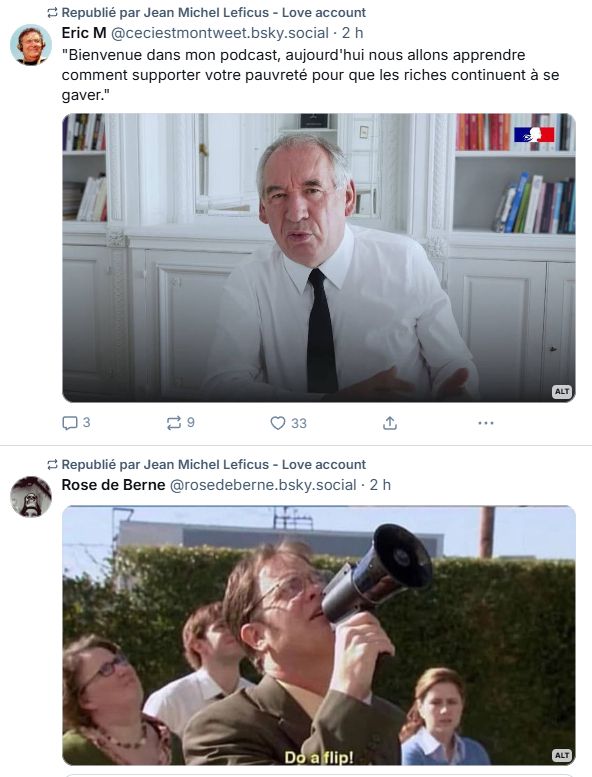 Image du haut : Bayrou qui dit la merde.
Image du bas : Un gars au mégaphone lui demande de faire un un flip en sautant du toit.