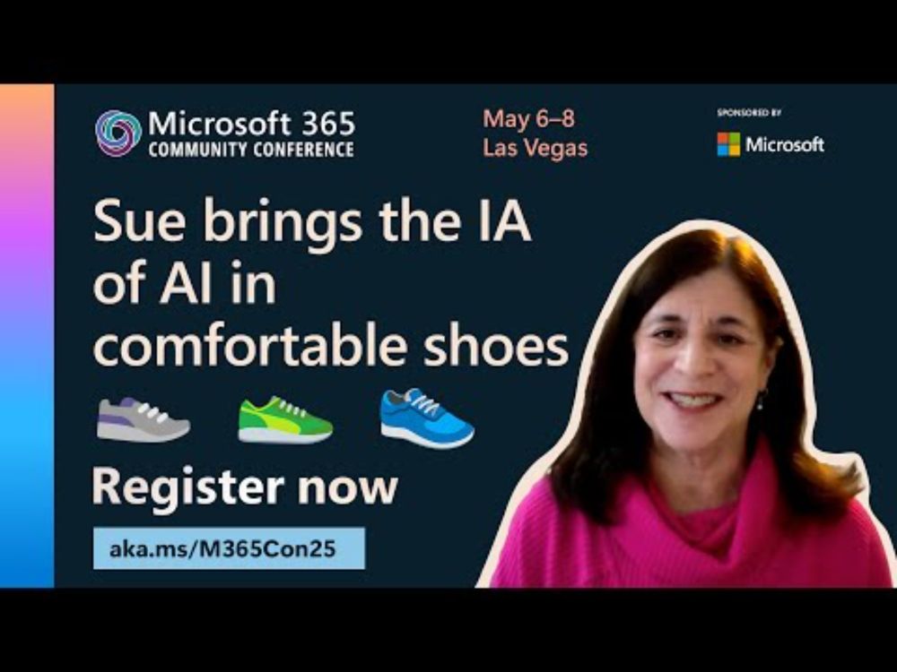Sue brings the IA of AI in comfortable shoes | Microsoft 365 Community Conference
