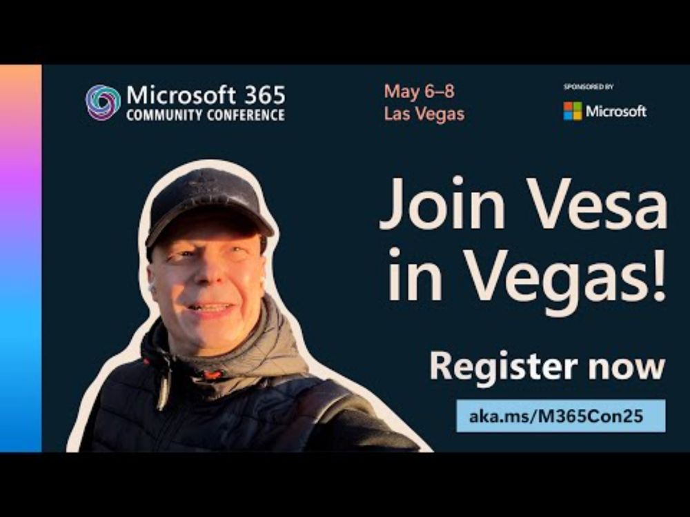 Join Vesa in Vegas | Microsoft 365 Community Conference