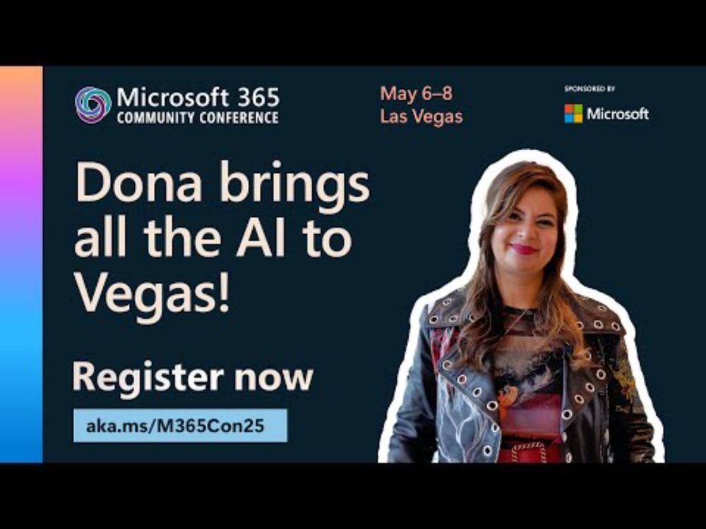 Dona Sarkar brings all the AI to Vegas! Microsoft 365 Community Conference