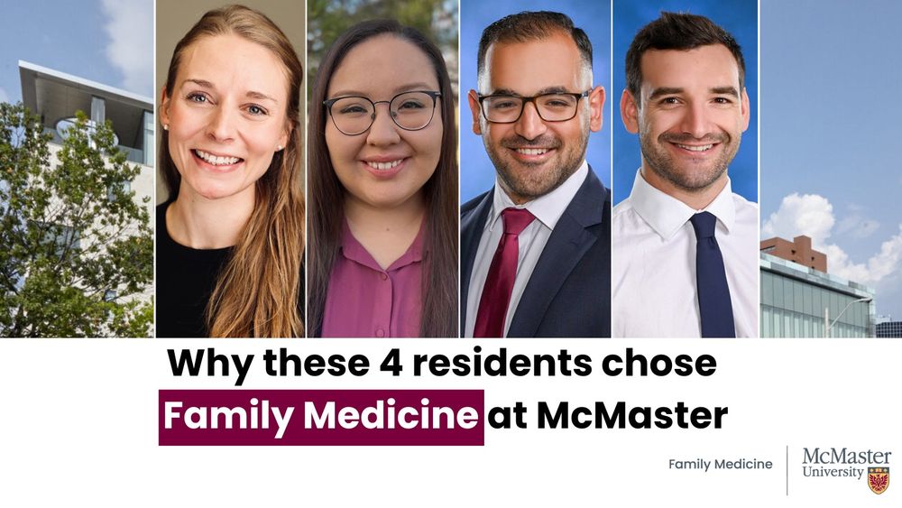 Headshots of Jocelyn Beelen, Mercedes Bomberry, Sherif El Meniawy and Graeme Puskas. Title "Why these 4 residents chose Family Medicine at McMaster." McMaster University Department of Family Medicine logo. 