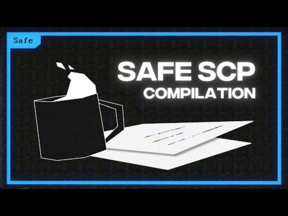 4 Hours of Safe SCPs to chill and fill paperwork to || JVSCP