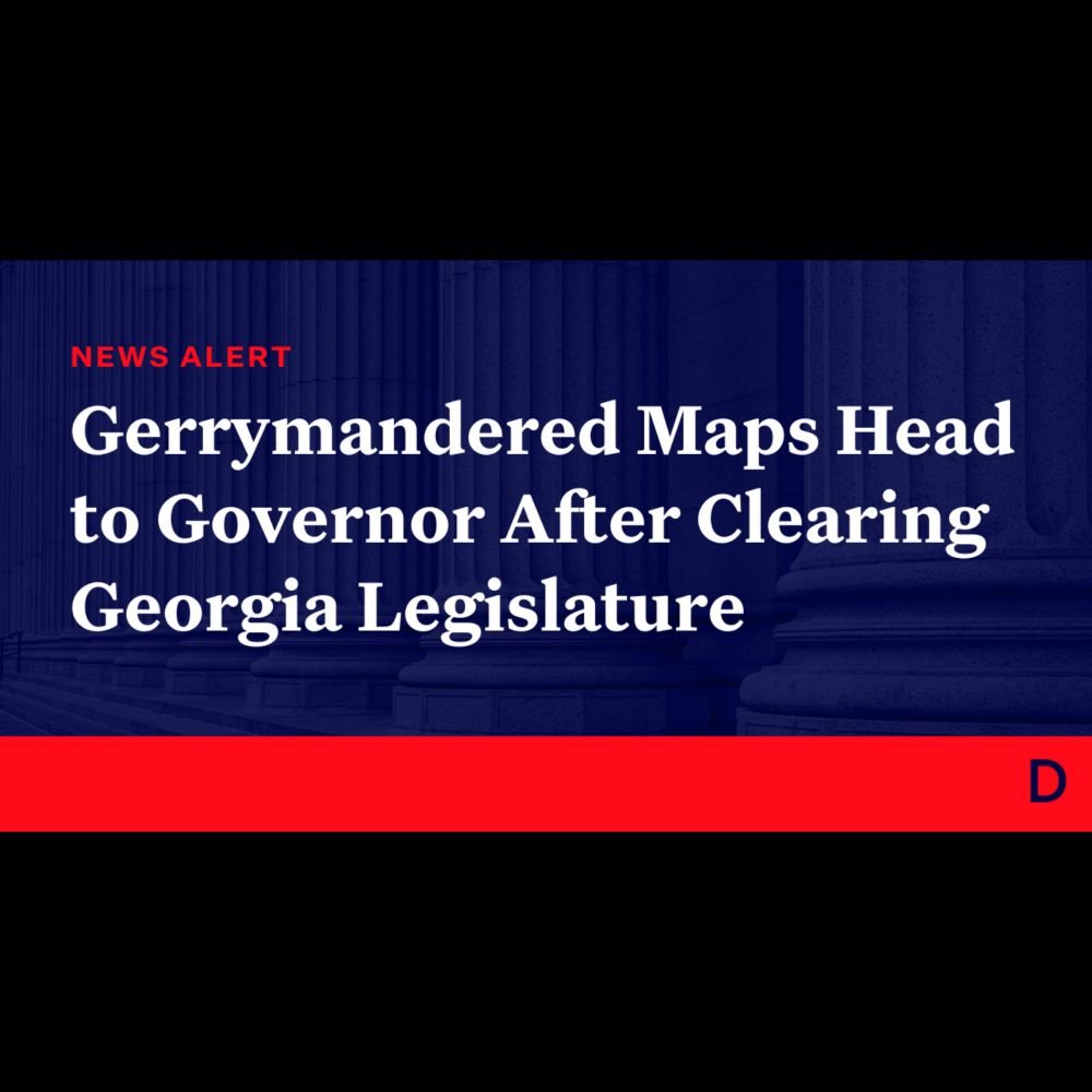 Gerrymandered Maps Head to Governor After Clearing Georgia Legislature