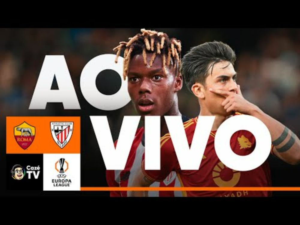 AO VIVO E COM IMAGENS: ROMA X ATHLETIC BILBAO | 1ª RODADA | UEFA EUROPA LEAGUE