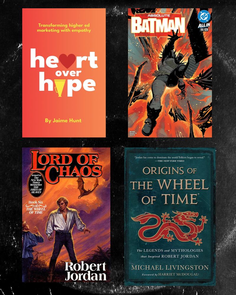 Heart over Hype by Jaime Hunt Absolute Batman Lord of Chaos and Origins of the Wheel of Time
