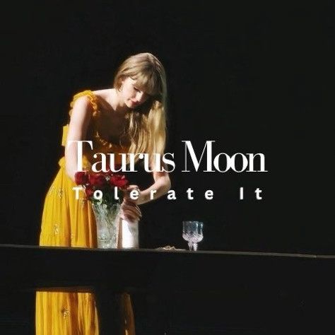 taylor swift performing tolerate it in a yellow dress. she is opening a bottle of wine. the image reads “taurus moon, tolerate it”