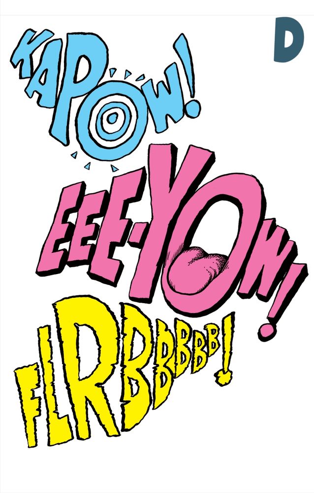 Color hand-drawn SFX in CMYK

KaPow!
Eee-Yow!
Flebbbbb!

Most recent piece of 2025