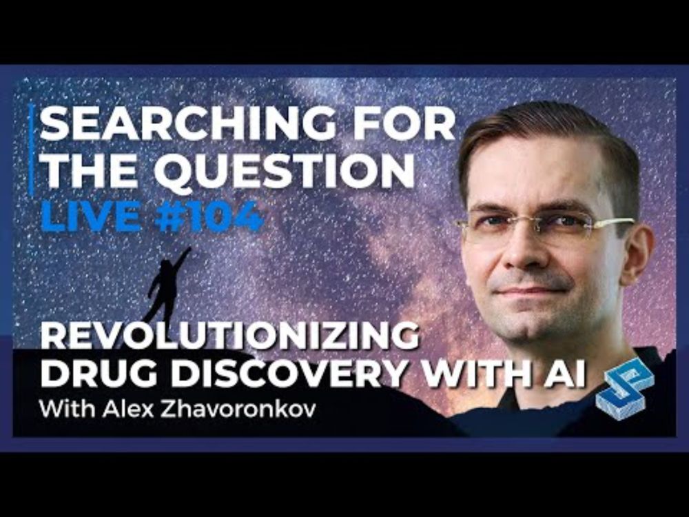 AI Drug Discovery Revolution with Alex Zhavoronkov - Searching For The Question Live 104