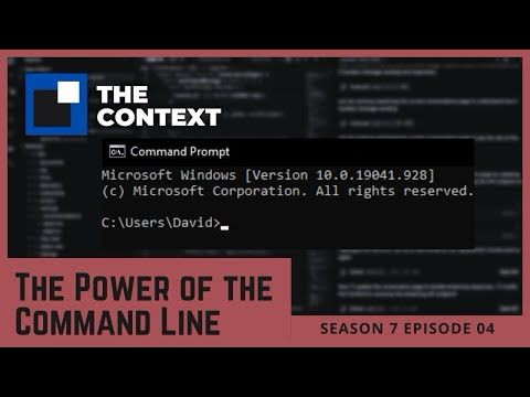 The Power Of The Command Line - The Context S07E04