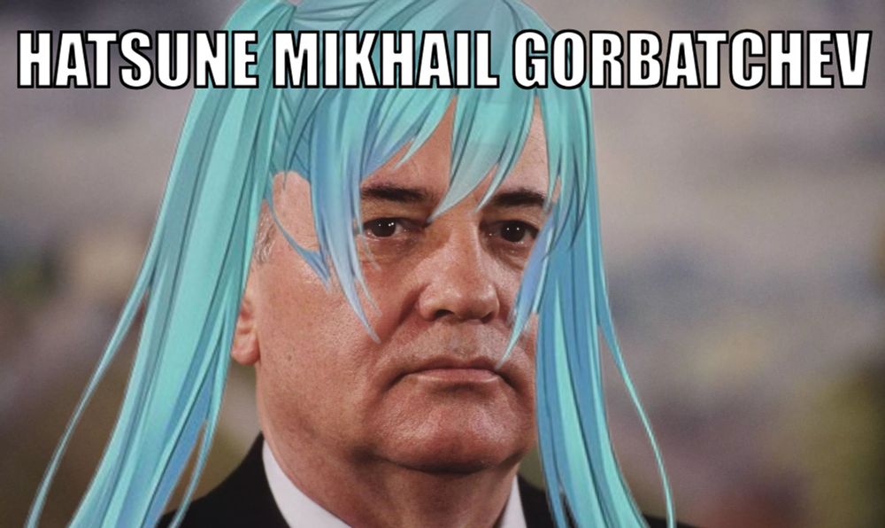 Hatsune Mikhail Gorbatchev (montage odieux de Mikhail Gorbatchev avec les cheveux de Hatsune Miku)
