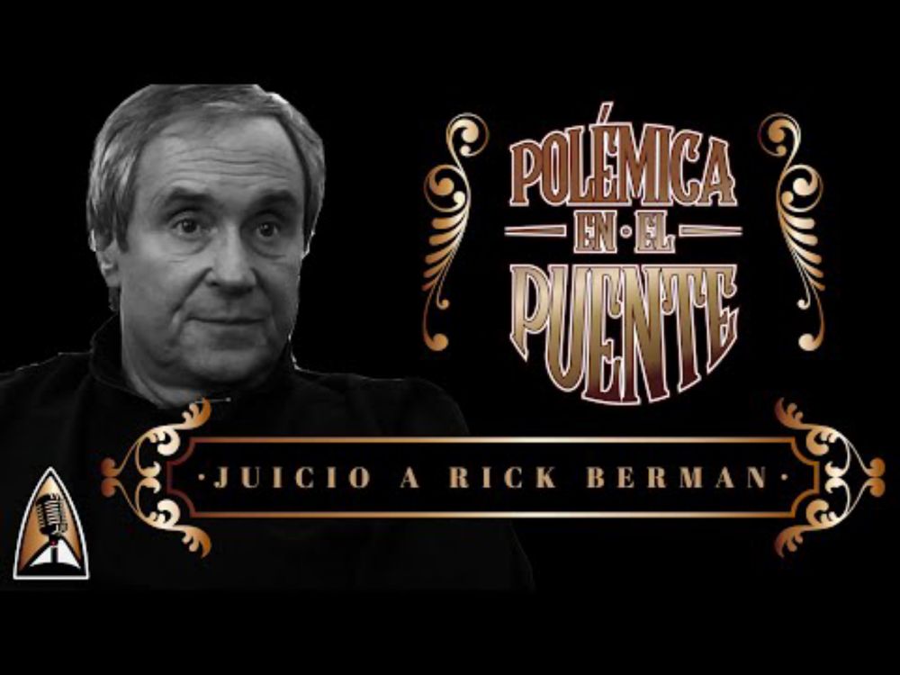 Polémica en el Puente - Juicio a Rick Berman