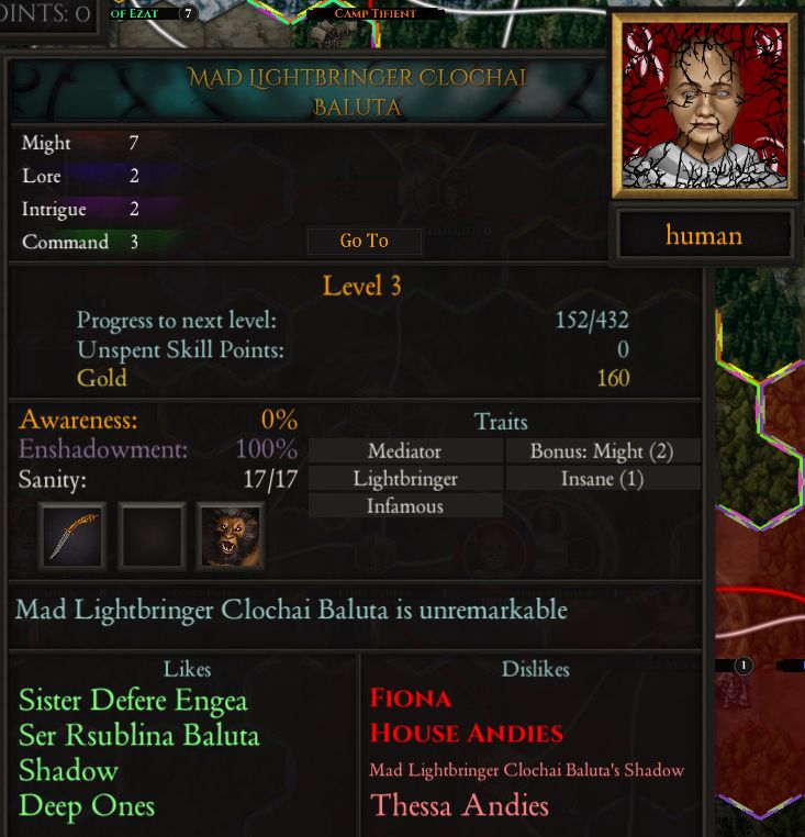 character sheet from the video game Shadows of Forgotten Gods. Portrait shows a bald individual in a white robe, with glazed-over eyes and black tendrils reaching towards them. Their name is Mad Lightbringer Clochai Baluta. Their traits include Mediator, Lightbringer, Insane, and Infamous. They like Sister Defere Engea, Ser Rsublina Baluta, "Shadow", and "Deep Ones". They dislike FIONA, House Andies, "Mad Lightbringer Clochai Baluta's Shadow", and Thessa Andies. They have a manticore trophy and a dagger in their inventory. Around the middle of the character sheet is the line "Mad Lightbringer Clochai Baluta is unremarkable".