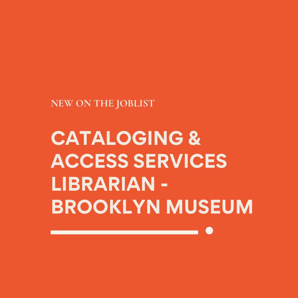 Cataloging & Access Services Librarian - Brooklyn Museum