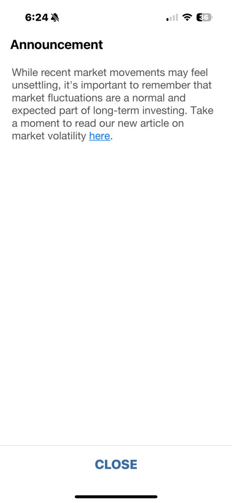 A web page shows an announcement that says: While recent market movements may feel unsettling, it’s important to remember market fluctuations are a normal and expected part of long term investing. Take a moment to read our new article on market volatility here. 