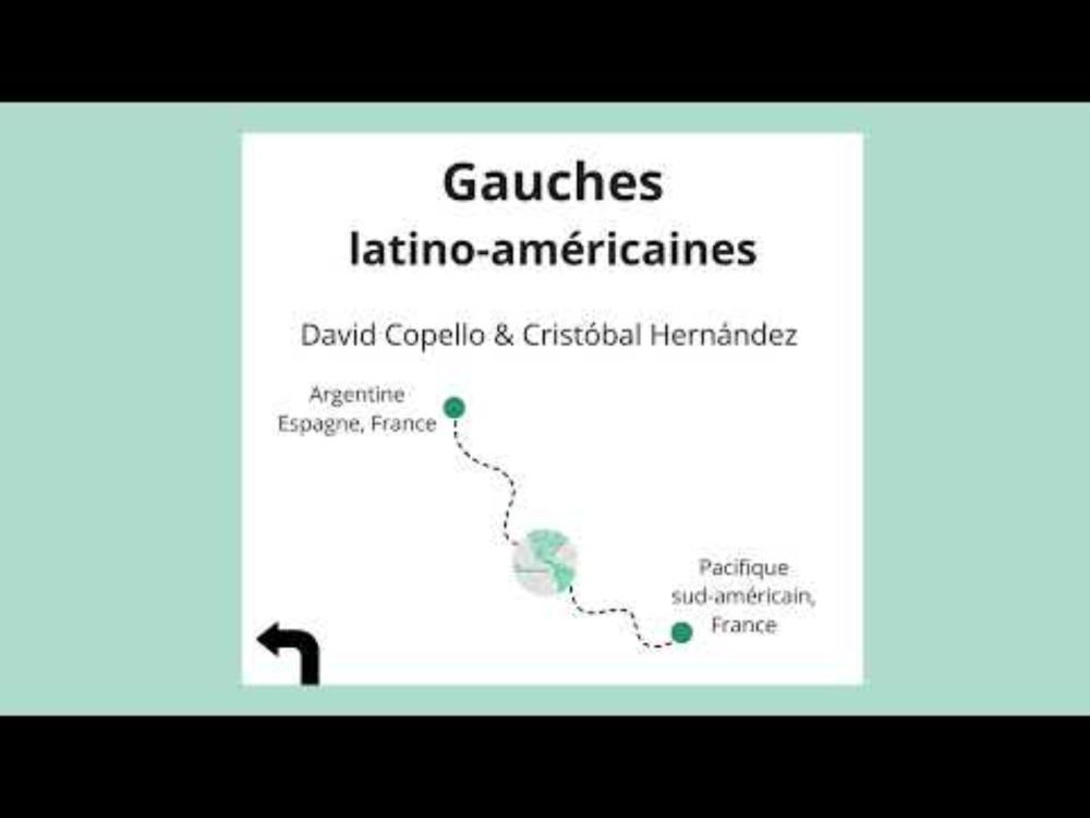 Épisode 19 : Gauches latino-américaines (David Copello & Cristóbal Hernández)
