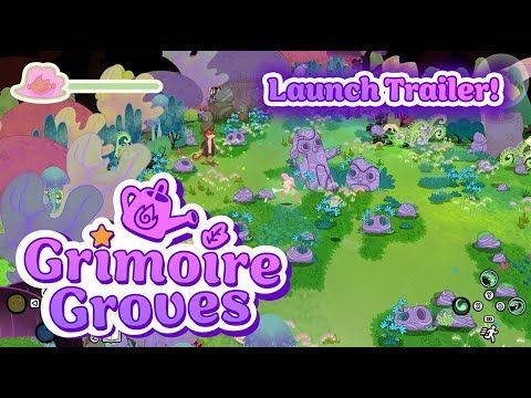 Grimoire Groves Launch Trailer