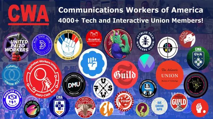 A graphic with many union logos and the text, "CWA, Communications Works of America, 4000+ Tech and Interactive Union Members!"
