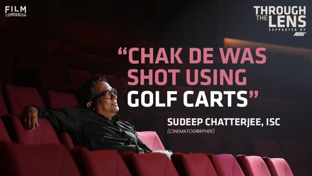 Sudeep Chatterjee Interview | Cinematographer - Chak De India, Bajirao Mastani | Through the Lens