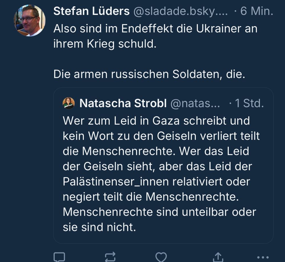 Also sind im Endeffekt die Ukrainer selbst schuld an ihrem Krieg. Die armen russischen Soldaten.