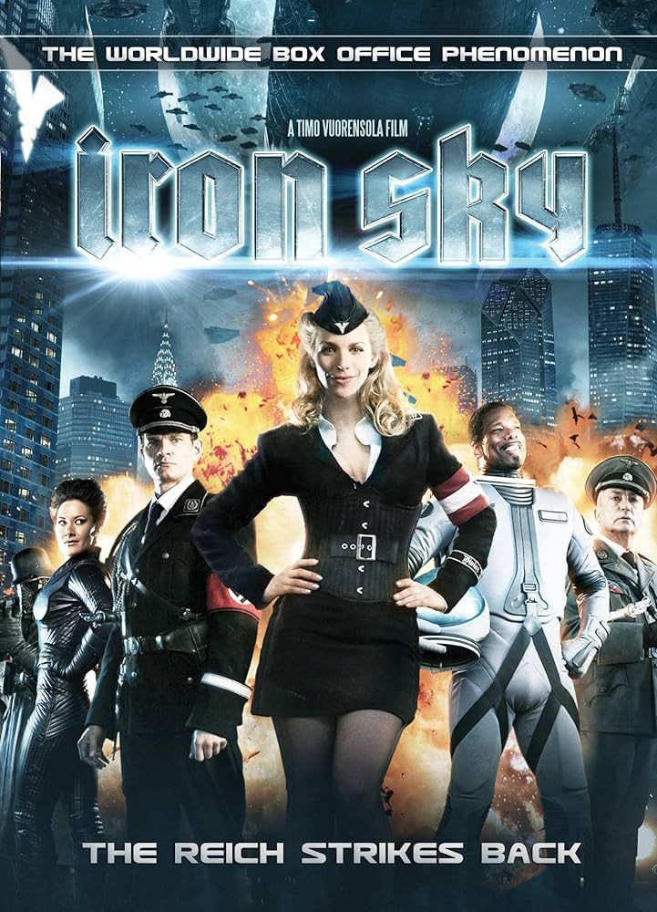 A poster for "Iron Sky," a sci-fi film about how the Nazis fled to the Moon after WW II.